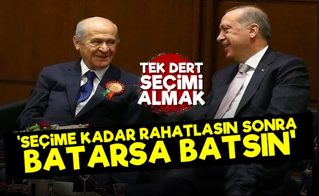 '1 Nisan'dan Sonra Ülke Batarsa Batsın'