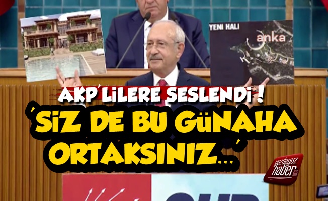 'Bütün AKP'liler Bu Günaha Ortaktır…'