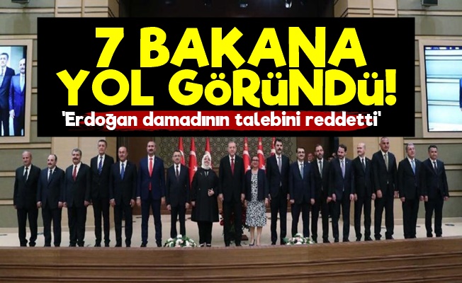 'En Az 7 Bakan Gidiyor…'