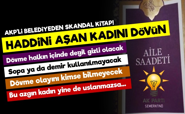 'Haddini Aşan Kadını Dövün'