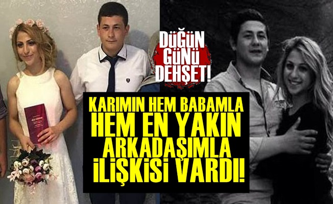 'Karımın Hem Babamla Hem Onunla İlişkisi Vardı'