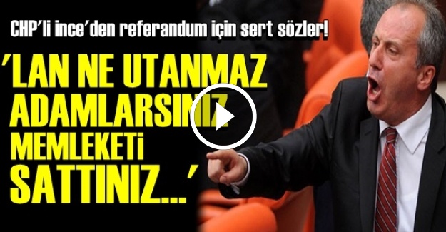 'LAN NE UTANMAZLAR ADAMLARSINIZ SİZ YA?'