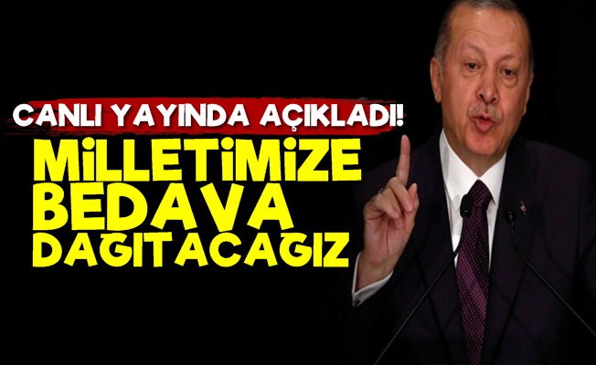 'Milletimize Promosyon Olarak Dağıtacağız'