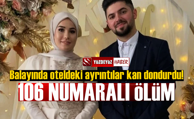 106 Numaralı Ölüm Odasında Balayı Dehşete Dönüştü