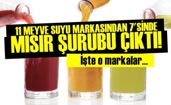 11 Meyve Suyu Markasından 7'sinde Mısır Şurubu Çıktı!