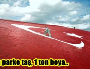 14 BİN PARKE TAŞ, 1 TON BOYA…