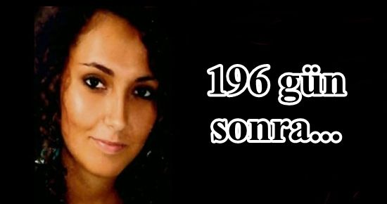 196 GÜN SONRA…