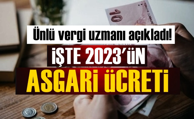 2023 Asgari Ücret Ne Kadar Olacak, Vergi Uzmanı Açıkladı