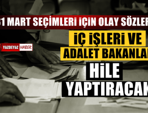 31 Mart seçimleri için 'hile' iddiası: İki bakanlık…