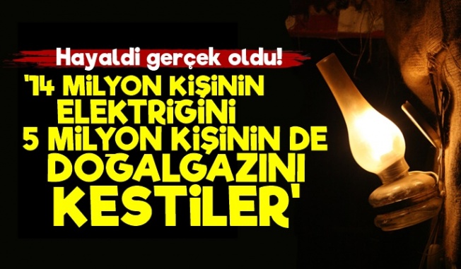 '14 Milyon İnsanı Elektriksiz Bıraktılar'