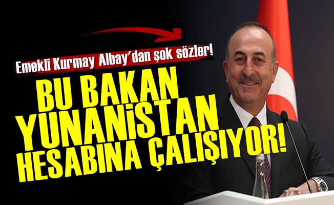 'Bakan Çavuşoğlu Yunanistan Hesabına Çalışıyor'