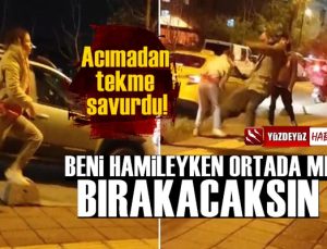 'Beni hamileyken ortada mı bırakacaksın' kavgası