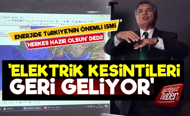 'Elektrik Kesintileri Geri Geliyor'