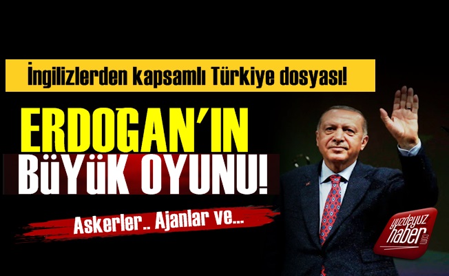 'Erdoğan'ın Büyük Oyunu'