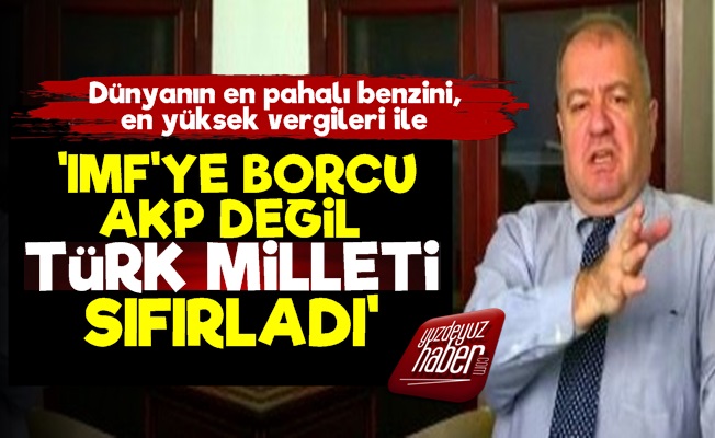 'IMF'ye Borcu Türk Milleti Sıfırladı'