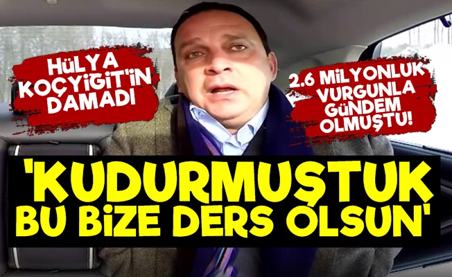 'Kudurmuştuk, Bu Bize Ders Olsun'