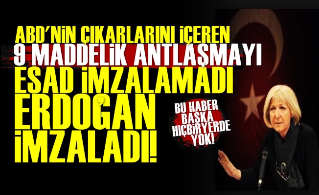 'O Antlaşmayı Erdoğan İmzaladı'