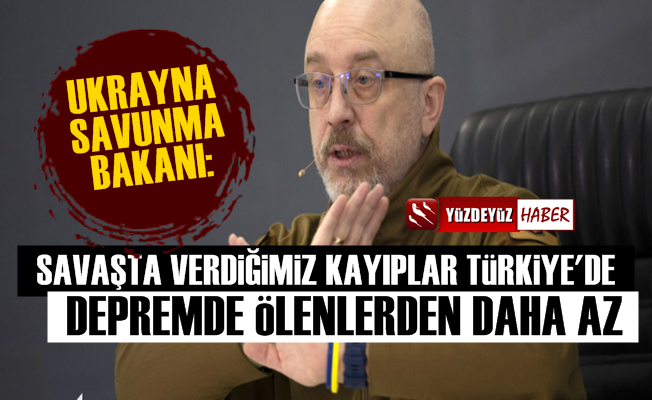 'Ukrayna savaşında ölenler depremde ölenlerden daha az'