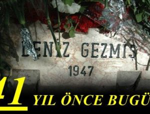 41 YIL ÖNCE BUGÜN…