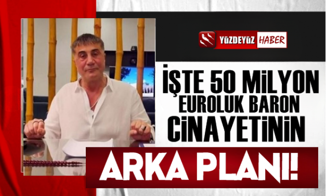 50 Milyon Euroluk Barın Cinayetinin Perde Arkası Belli Oldu