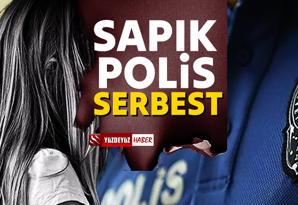 Adana’da Sapık Polis Serbest Bırakıldı