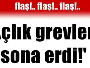 AÇLIK GREVLERİ SONA ERDİ! İŞTE NEDENİ…