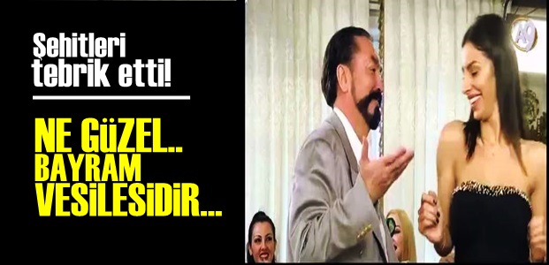 ADNAN OKTAR ŞEHİTLERİ TEBRİK ETTİ!