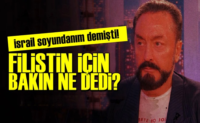 ADNAN OKTAR'DAN KATLİAM YORUMU!