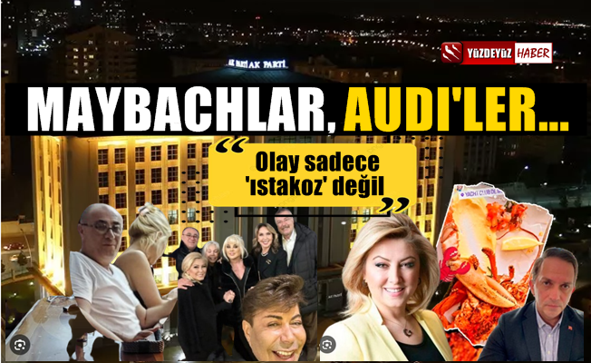 AK Parti'de Olay Istakoz Değil, Audi'ler, Mercedes'ler…