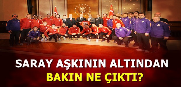 AK SARAY ÖVGÜSÜNÜN NEDENİ BUYMUŞ!