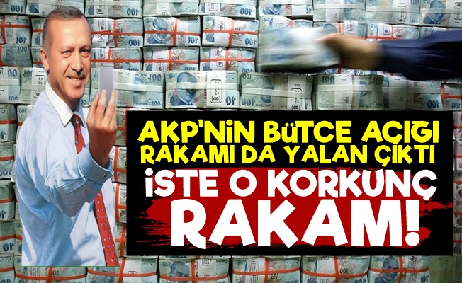 AKP Bütçe Açığında da Yalan Söylemiş!