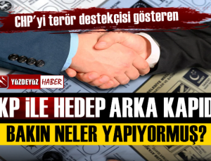 AKP ile HEDEP arka kapıda bakın neler yapıyormuş?