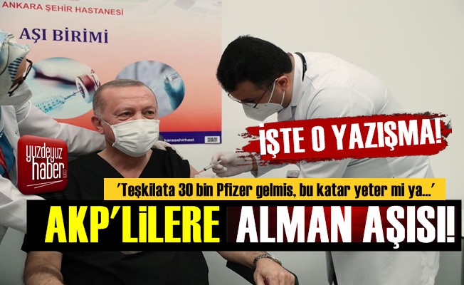 AKP Teşkilatlarına Alman Pfizer Aşısı!