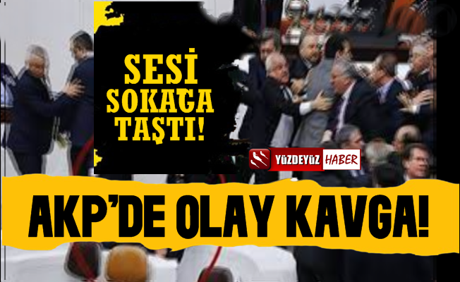 AKP'de Sesi Sokağa Taşan Olay Kavga!