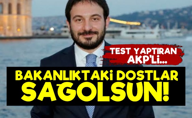 AKP'liden Bakanlıktaki Dostlara Teşekkür!