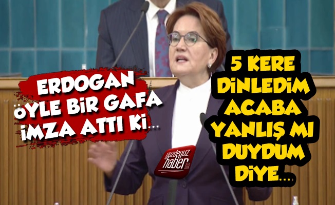 Akşener: İnanamadım, 5 Kere Dinledim…