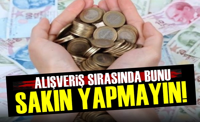 Alışveriş Sırasında Bunu Sakın Yapmayın!