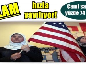 AMERİKA MÜSLÜMANLAŞIYOR!