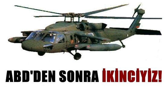 AMERİKA’DAN SONRA İKİNCİYİZ!