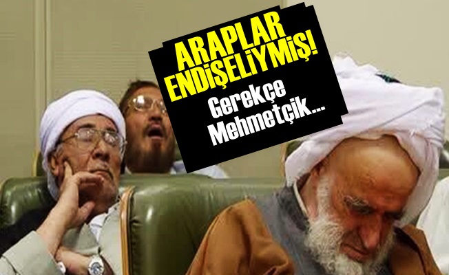 ARAPLAR ÇOK ENDİŞELİYMİŞ!