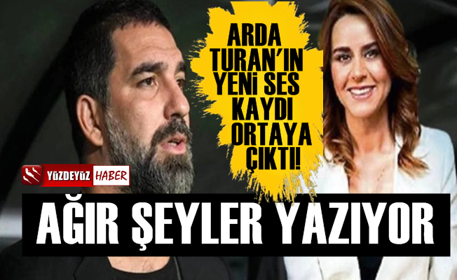 Arda Turan ile bankacı Seçil Erzan'ın yeni ses kaydı ortaya çıktı