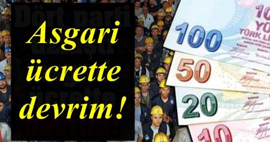 ASGARİ ÜCRETTE DEVRİM; PARTİLER ANLAŞTI!