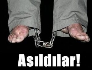 ASILDILAR!