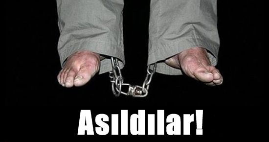 ASILDILAR!