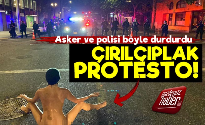 Asker İle Polisin Karşısına Çırılçıplak Çıktı!