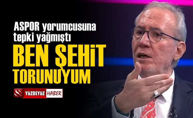 ASPOR Yorumcusu Levent Tüzemen: Ben Şehit Torunuyum