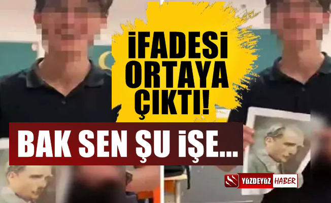 Atatürk'e hakaret eden sözde öğrencinin ifadesi bile pes dedirtti