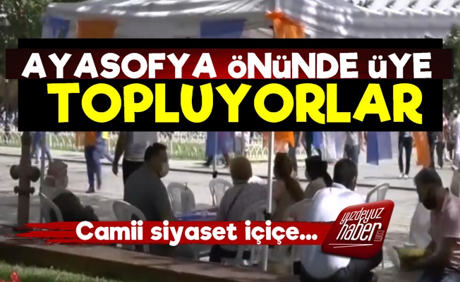 Ayasofya Önünde AKP'ye Üye Topluyorlar