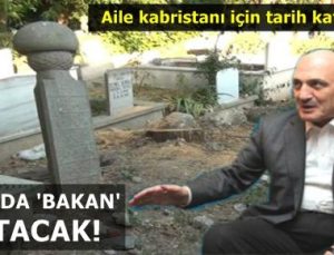 BAKAN’A MEZAR İÇİN TARİH KATLEDİLDİ