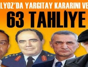 BALYOZ’DA 63 TAHLİYE…